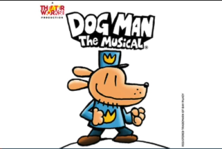 Dog Man the Musical